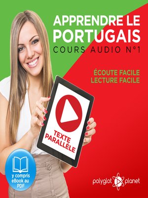 cover image of Apprendre le Portugais - Texte Parallèle - Écoute Facile - Lecture Facile: Cours Audio Volume 1